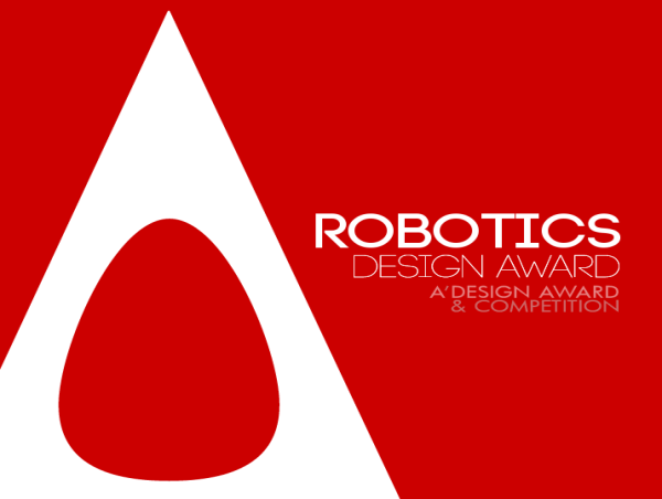  A' International Robotics, Automaton and Automation Design Awards Call for Entries 