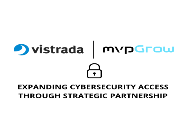  Vistrada and mvpGrow Partner to Expand Access to Strategic Cybersecurity Leadership 