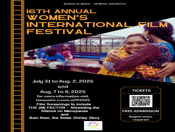 Woman in Media-Newark Hosts its 16th Annual International Film Festival