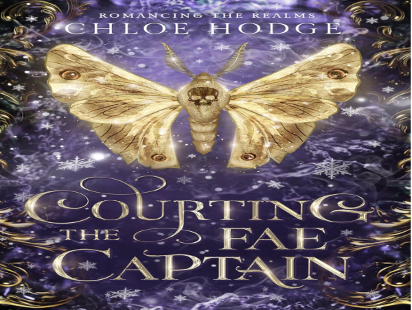 Award-Winning Author Chloe Hodge to Release Courting the Fae Captain on August 6, 2025