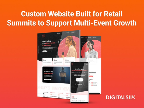 Digital Silk Delivers Custom Event Website for Retail Summits to Support Attendee Engagement and Operational Efficiency