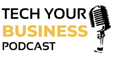 Tech your Business Podcast Launches to Help Businesses Master latest Tech trends