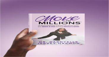 Move to Millions: Dr. Darnyelle Jervey Harmon Unveils the Blueprint for Entrepreneurial Success