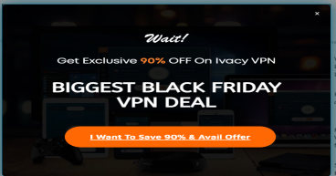 Ivacy VPN Announces Black Friday & Cyber Monday Deal: 90% Off on the 5-Year Plan + Free Password Manager