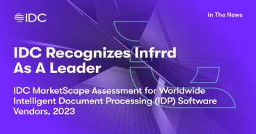 Infrrd Recognized as a Leader in the IDC MarketScape 2023
