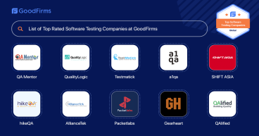 GoodFirms Releases a Freshly Updated List of the Top Rated Software Testing Companies