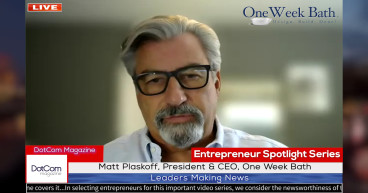Matt Plaskoff, President & CEO of One Week Bath, A DotCom Magazine Exclusive Interview