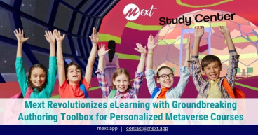 Mext Revolutionizes eLearning with Innovative Authoring Toolbox for Personalized Metaverse Courses