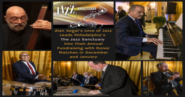 Alan Segal’s Love of Jazz Leads Philadelphia’s The Jazz Sanctuary into Their Annual Fundraising with Donor Matches