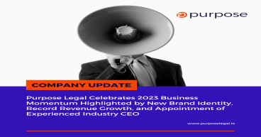Purpose Legal Celebrates 2023 Momentum Highlighted by New Brand Identity, Record Revenue Growth, & Appointment of CEO