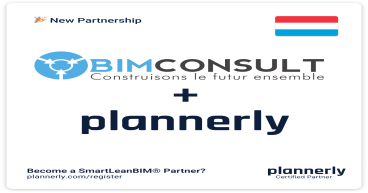 Plannerly and BIM Consult Forge Strategic Partnership to Accelerate BIM Innovation in Luxembourg