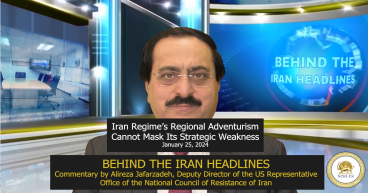 NCRI-US: Iran Regime’s Regional Adventurism Cannot Mask Its Strategic Weakness