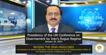 NCRI-US: Presidency of UN Conference on Disarmament by Iran’s Rogue Regime Is Reprehensible