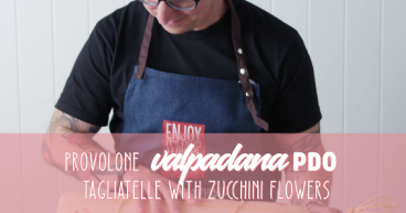 The video recipes with celebrity chef Luca Ciano and Provolone Valpadana PDO are online