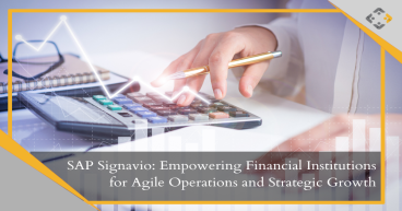 SAP Signavio: Empowering Financial Institutions for Agile Operations and Strategic Growth - BusinessProcessXperts