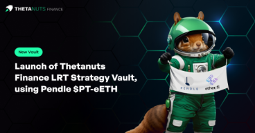  Thetanuts Finance debuts leveraged LRT Strategy Vault 