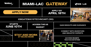 IDB Lab launches Gateway program to scale startups from Latin America and the Caribbean in the US