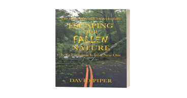 PASTOR DAVID PIPER UNVEILS THE ROOTS OF SPIRITUAL EROSION AND THE PATH TO RENEWAL IN HIS LATEST RELEASE