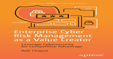 Cyber Risk Management Expert Bob Chaput Unveils Practical Insights in His Latest Book