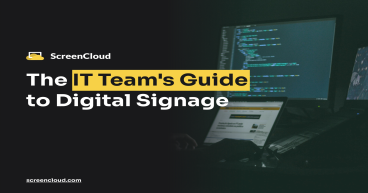 Create a Successful Digital Signage Rollout Plan with ScreenCloud’s Ultimate Guidebook