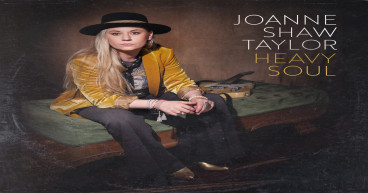 Joanne Shaw Taylor’s New Album “Heavy Soul” Marks An Electrifying Return To Her Rock, Blues And Soul Roots - Out Now