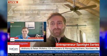 Anthony & Peter McKelvy, Co-Founders & Managing Partners, Northern Re, A DotCom Magazine Exclusive Interview