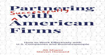 Overcoming the Barriers Global Executives Face in Working with American Companies