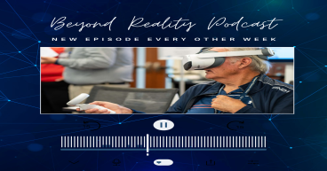 Neuro Rehab VR Launches 'Beyond Reality' Podcast: Unveiling the Future of VR and AI in Neurological Rehabilitation