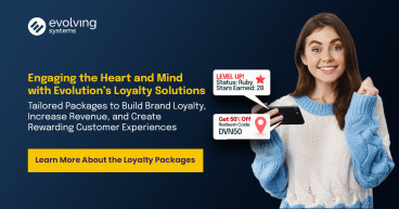 Engaging the Heart and Mind with Evolution’s Loyalty Solutions to Reward, Engage, and Create Rewarding Experiences