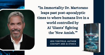 Author David Martorano Discusses the Perils of AI and his Novel “Immortality”