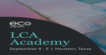 ECOENGINEERS HOSTS SECOND LCA ACADEMY IN HOUSTON, SEPT. 4 - 5
