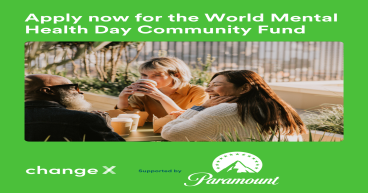 Changex And Paramount Global Launch World Mental Health Day Community Fund