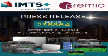 Premio Showcases Rugged Edge AI Solutions at IMTS 2024 | Booth #236864