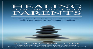 Golden Lighthouse Publishing® To Release 'Healing After the Loss of Your Parents' By Elaine Mallon on October 15, 2024