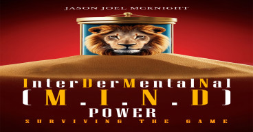 Jason Joel McKnight Groundbreaking Book Release – 'InterDerMentalNal (M.I.N.D.) Power'