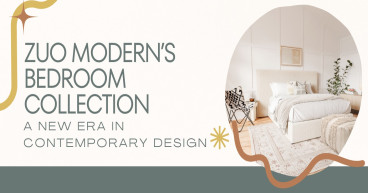 ZUO is premiering a beautiful collection of Bedroom Furniture