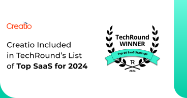 Creatio Included in TechRound’s List of Top SaaS for 2024