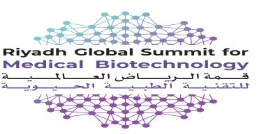 Riyadh Hosts 3rd Global Medical Biotechnology Summit to Propel Saudi Vision 2030