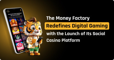 The Money Factory Redefines Digital Gaming with the Launch of Its Social Casino Platform