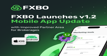 FXBO Launches v1.2 Mobile App Update with Improved Partner Area for Brokerages