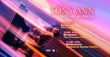 Tony Ann Announces Highly Anticipated Debut Tour in Australia March 2025