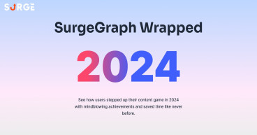 SurgeGraph Unveils 2024 Wrapped: A Year of Transformative Content Creation and SEO Milestones