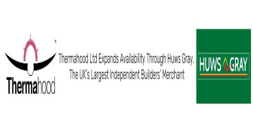 Thermahood Ltd Expands Availability Through Huws Gray, the UK’s Largest Independent Builders’ Merchant