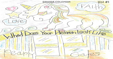 A Thought-Provoking Reflection on Life, Loss, and the Afterlife in 'What Does Your Heaven Look Like?' by Davida Coleman