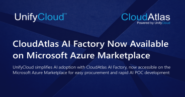 UnifyCloud's CloudAtlas AI Factory Now Available on Microsoft Azure Marketplace