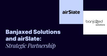 airSlate and Banjaxed Partner to Redefine the Salesforce Experience with Smarter Document Workflow Automation