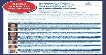 Arrow Security to Host Webinar 'Securing the Future: Best Practices, Trends and Emerging Issues in Educational Security'