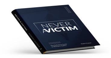  Global Release of NEVER A VICTIM – The Ultimate Guide to Women’s Safety 