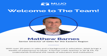Mujo Learning Systems Welcomes Matthew Barnes as Senior Director of Sales for the Eastern Region