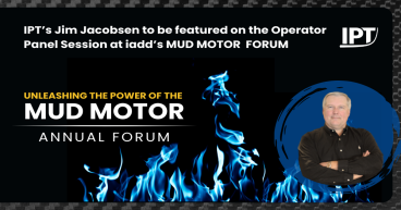 IPT Well Solutions Announces Jim Jacobsen's Participation in Prestigious IADD Mud Motor Forum